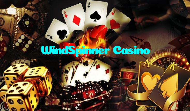 WindSpinner Casino
